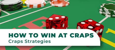 How To Win At Craps: The Best Strategies And Tips .